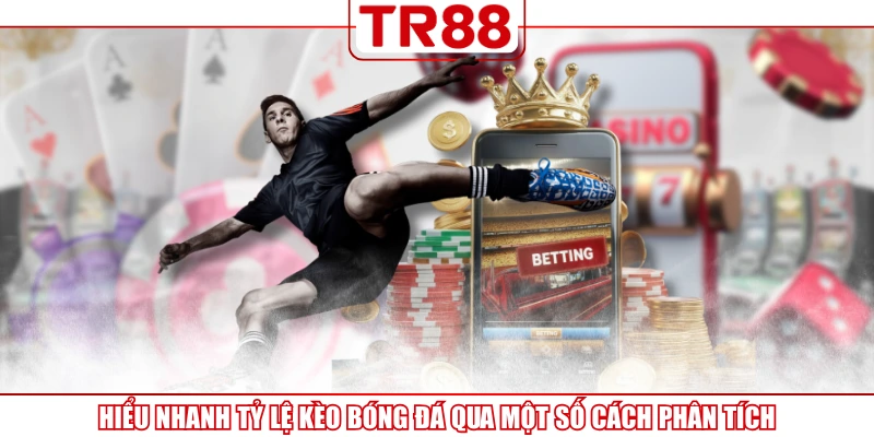 Tỷ lệ kèo bóng đá